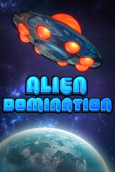 Демо игра Alien Domination играть на официальном сайте Joy Casino