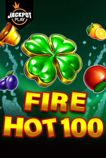 Демо игра Fire Hot 100 Jackpot Play играть на официальном сайте Joy Casino