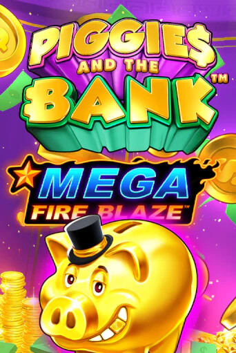 Демо игра Mega Fire Blaze: Piggies and the Bank играть на официальном сайте Joy Casino