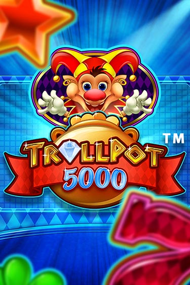 Демо игра Trollpot 5000 играть на официальном сайте Joy Casino